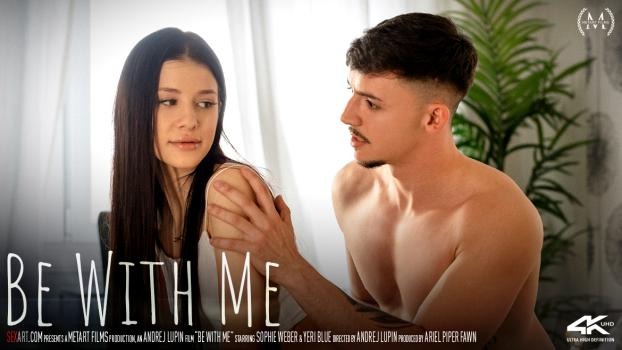 Sex Art – Sophie Weber – Be With Me
